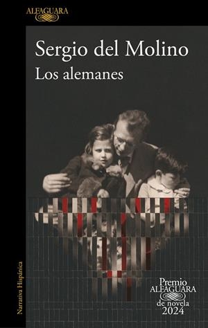 LOS ALEMANES (PREMIO ALFAGUARA DE NOVELA 2024) | 9788420476827 | MOLINO, SERGIO DEL