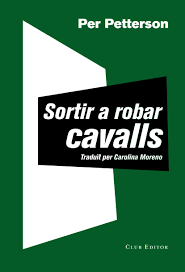 Sortir a robar cavalls | 