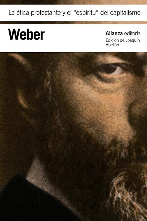 LA ÉTICA PROTESTANTE Y EL  " ESPÍRITU "  DEL CAPITALISMO | 9788420669465 | WEBER, MAX