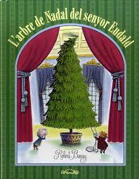 ARBRE DE NADAL DEL SENYOR EUDALD, L'    * | 9788484705697