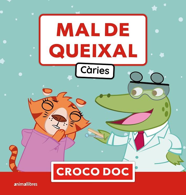 MAL DE QUEIXAL. CÀRIES | 9788410302761 | MICHELE AMPOLLINI/IVAN GARCÍA MORENO/ELISA CUADRADO GODIA