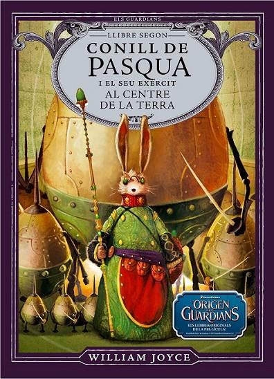 CONILL DE PASQUA I EL SEU EXÈRCIT AL CENTRE DE LA TERRA | 9788483432419 | JOYCE, WILLIAM