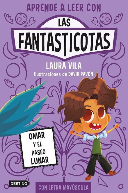 APRENDER A LEER CON LAS FANTASTICOTAS 3. OMAR Y EL PASEO LUNAR | 9788408269885 | VILA, LAURA