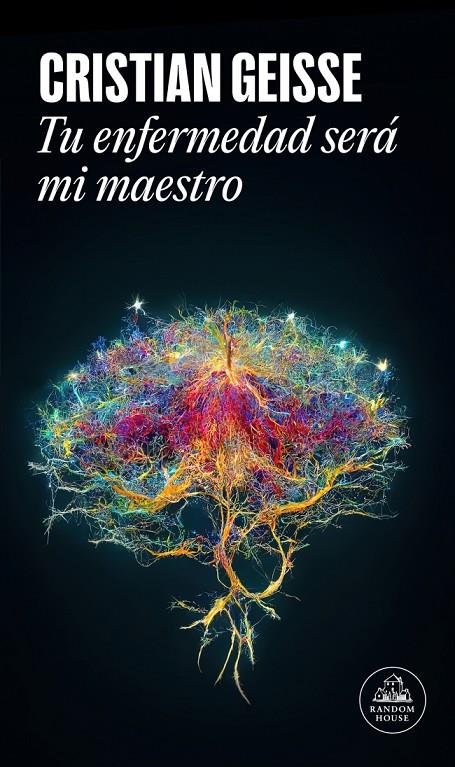 TU ENFERMEDAD SERÁ MI MAESTRO (MAPA DE LAS LENGUAS) | 9788439745402 | GEISSE, CRISTIAN