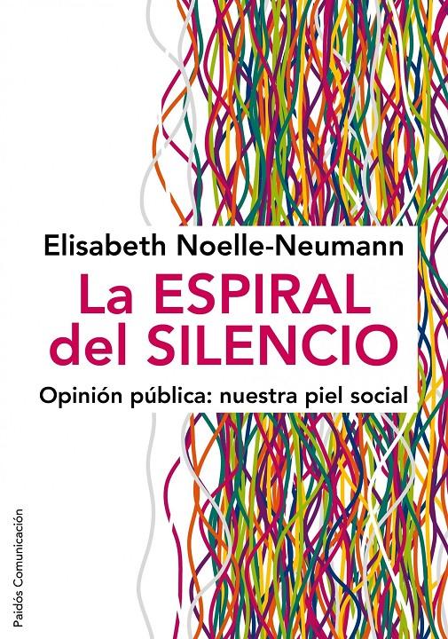 LA ESPIRAL DEL SILENCIO | 9788449324321 | ELISABETH NOELLE-NEUMANN