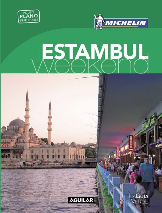 ESTAMBUL (LA GUÍA VERDE WEEKEND 2016) | 9788403515222 | MICHELIN