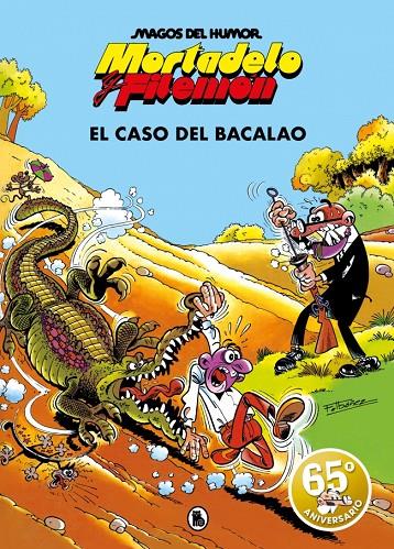MORTADELO Y FILEMÓN. EL CASO DEL BACALAO (MAGOS DEL HUMOR 6) | 9788402421838 | IBÁÑEZ, FRANCISCO