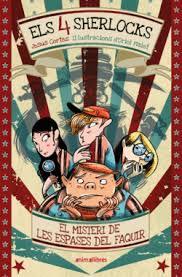 ELS 4 SHERLOCKS 2. EL MISTERI DE LES ESPASES DEL FAQUIR | 9791387847258 | JESÚS CORTÉS