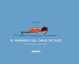 MARINERO DEL CANAL DE SUEZ,EL | 9788416287390 | VVAA