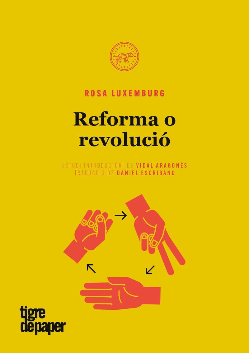 REFORMA O REVOLUCIÓ | 9788416855421 | LUXEMBURG, ROSA