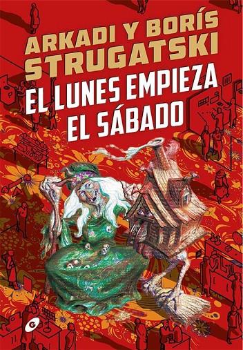 LUNES EMPIEZA EL SABADO, EL | 9788418701108 | ARKADI Y BORIS