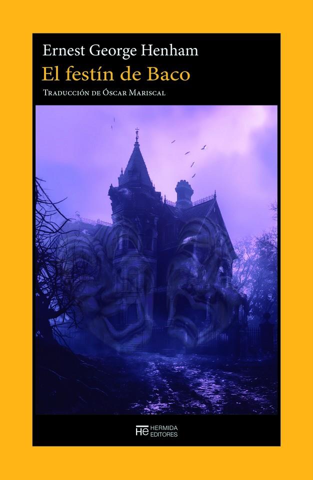 EL FESTÍN DE BACO | 9791399104714 | HENHAM, ERNEST GEORGE