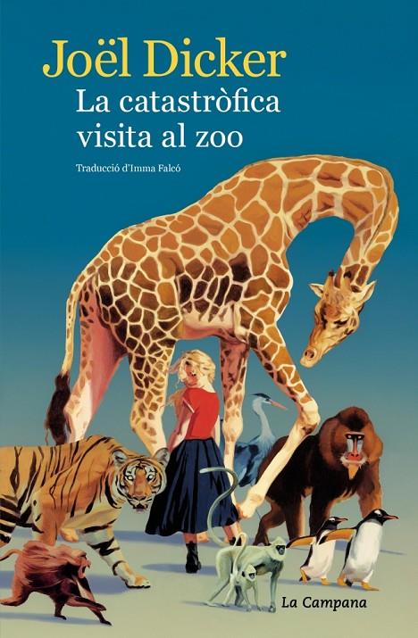 LA CATASTRÒFICA VISITA AL ZOO | 9791387564407 | DICKER, JOËL