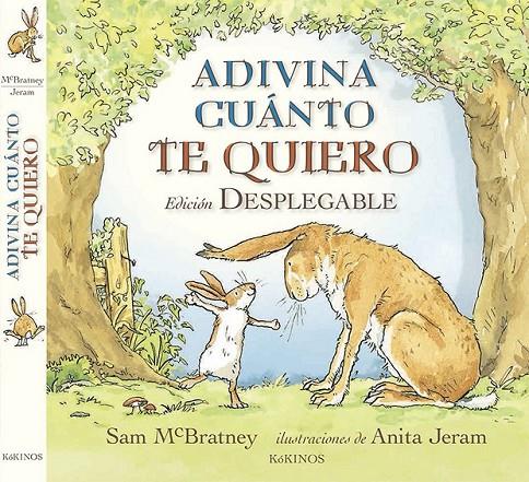 ADIVINA CUÁNTO TE QUIERO DESPLEGABLE | 9788492750436 | MCBRATNEY, SAM