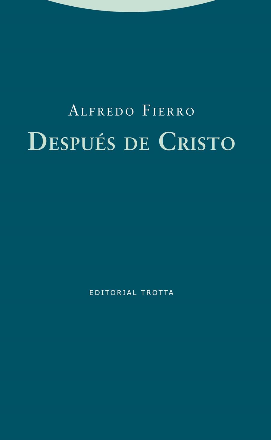 DESPUÉS DE CRISTO | 9788498793284 | FIERRO, ALFREDO
