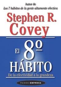 EL OCTAVO HÁBITO | 9788449317101 | STEPHEN R. COVEY