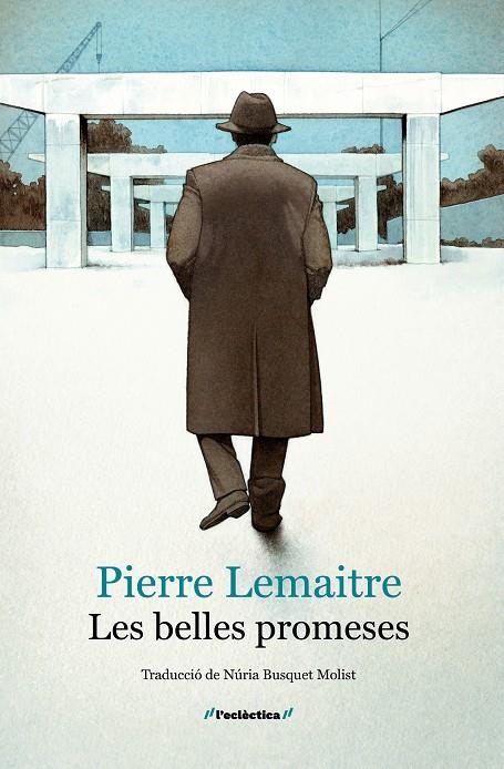 LES BELLES PROMESES | 9788413589060 | PIERRE LEMAITRE