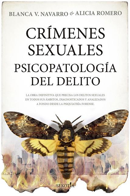 CRÍMENES SEXUALES. PSICOPATOLOGÍA DEL DELITO | 9788419979230 | BLANCA V. NAVARRO/ALICIA ROMERO FERNÁNDEZ
