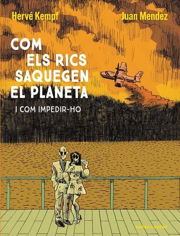 COM ELS RICS SAQUEGEN EL PLANETA | 9788419393609 | KEMPF, HERVÉ/MENDEZ, JUAN