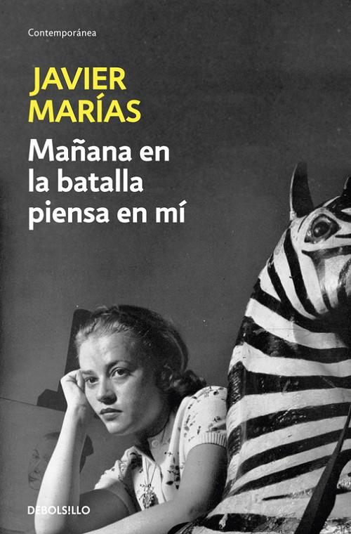 MAÑANA EN LA BATALLA PIENSA EN MÍ | 9788483461723 | JAVIER MARÍAS