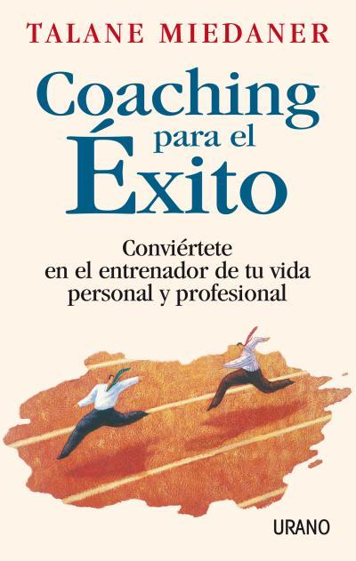 COACHING PARA EL ÉXITO | 9788479534905 | MIEDANER, TALANE