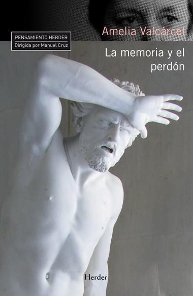 LA MEMORIA Y EL PERDÓN | 9788425427534 | VALCÁRCEL, AMELIA