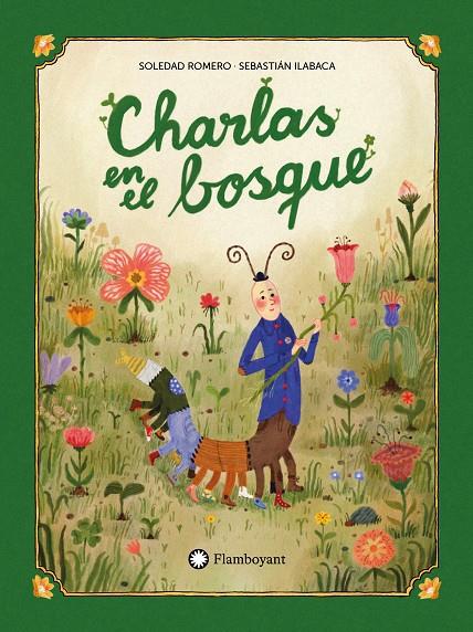 CHARLAS EN EL BOSQUE | 9791387614133 | ROMERO, SOLEDAD/ILABACA, SEBASTIÁN ANDRÉS