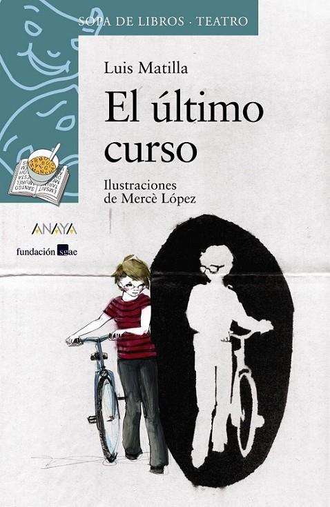 EL ÚLTIMO CURSO | 9788466785044 | MATILLA, LUIS
