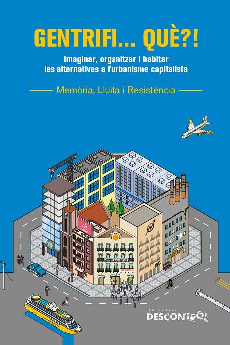 GENTRIFI... QUÈ?! | 9791387791056 | VARIOS AUTORES