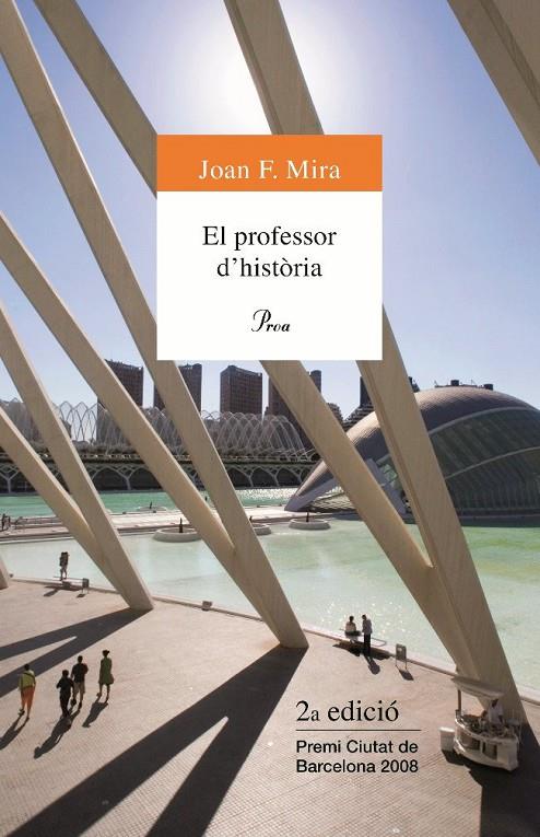 EL PROFESSOR D'HISTÒRIA | 9788484374770 | JOAN FRANCESC MIRA