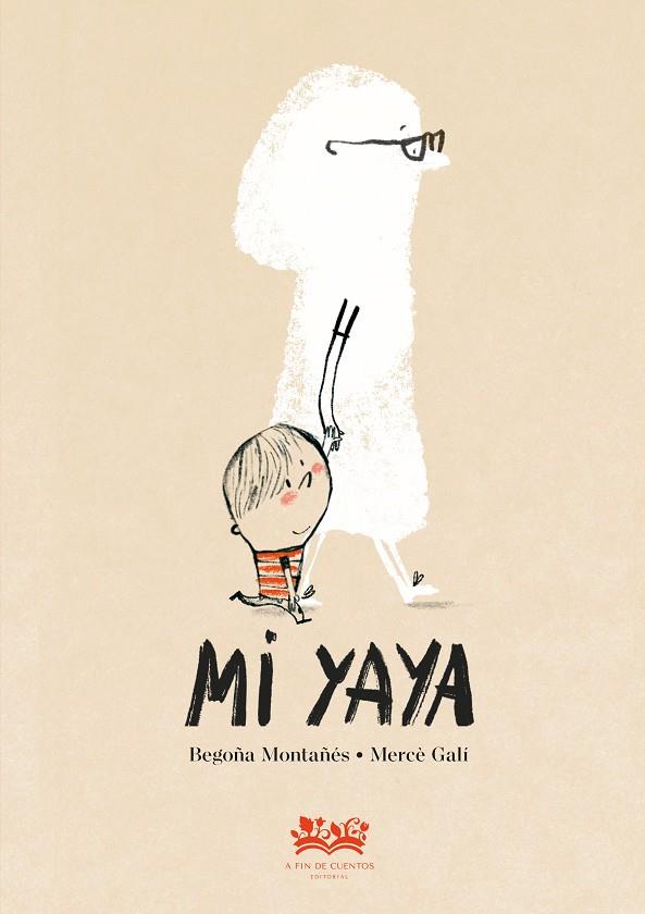 MI YAYA | 9788419684684 | MONTAÑÉS, BEGOÑA