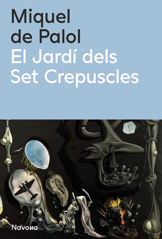 EL JARDÍ DELS SET CREPÚSCLES | 9788419552990 | DE PALOL CAT, MIQUEL