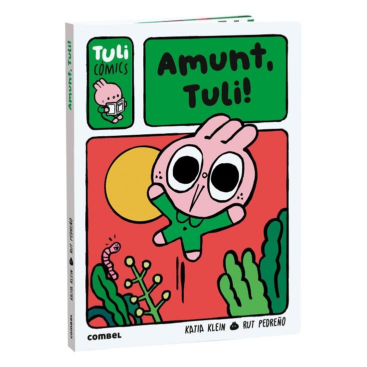 AMUNT, TULI! | 9788411584036 | PEDREÑO CRIADO, RUT/KLEIN CARULLA, KATIA