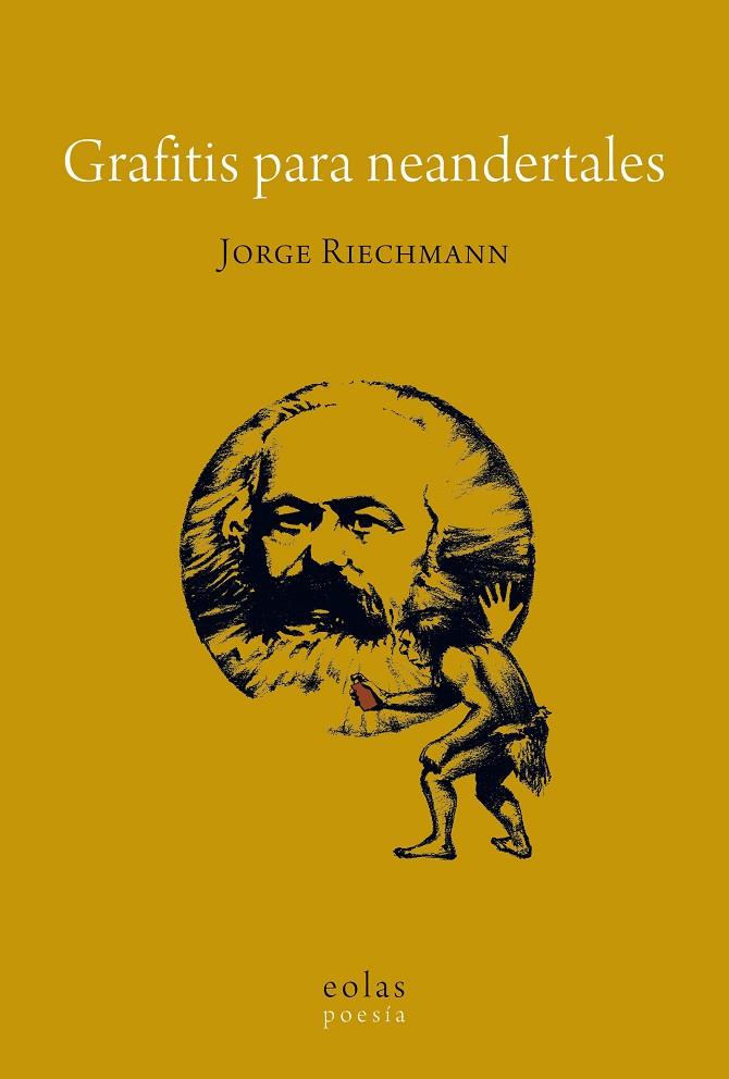 GRAFITIS PARA NEANDERTALES | 9788417315740 | REICHMANN FERNÁNDEZ, JORGE