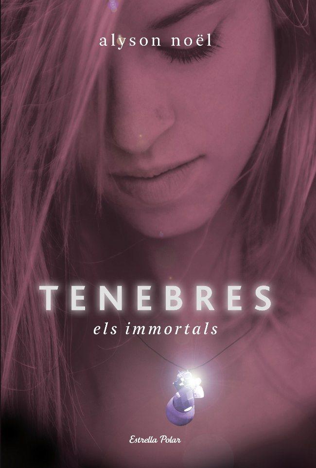 TENEBRES | 9788499323572 | ALYSON NOËL