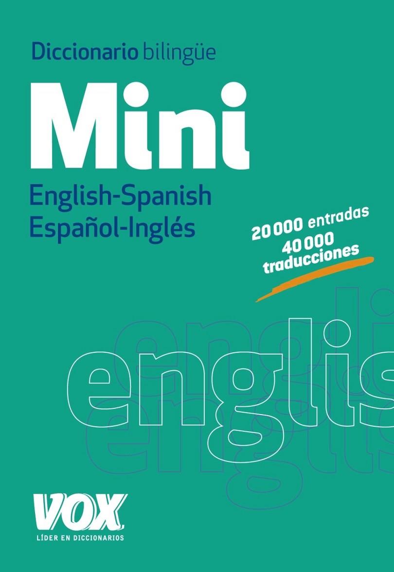 DICCIONARIO MINI ENGLISH-SPANISH / ESPAÑOL-INGLÉS | 9788499741673 | LAROUSSE EDITORIAL