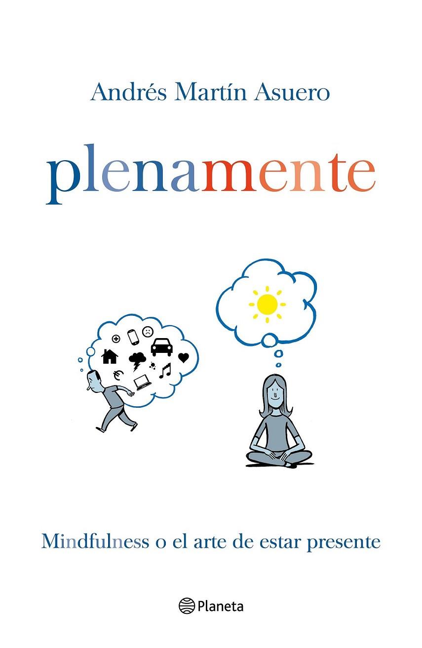 PLENAMENTE | 9788408145882 | ANDRÉS MARTÍN ASUERO