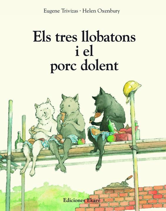 ELS TRES LLOBATONS I EL PORC DOLENT | 9791399181937 | TRIVIZAS, EUGENE