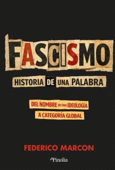 FASCISMO: HISTORIA DE UNA PALABRA*** | 9791388075056 | MARCON, FEDERICO