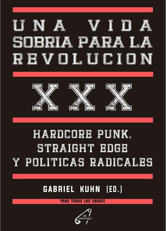 UNA VIDA SOBRIA PARA LA REVOLUCION | 9788412776836 | KUHN, GABRIEL