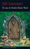 EL CASO DE CHARLES DEXTER WARD | 9788477027096 | LOVECRAFT, H.P.