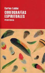 COREOGRAFÍAS ESPIRITUALES | 9788416291519 | LABBÉ, CARLOS