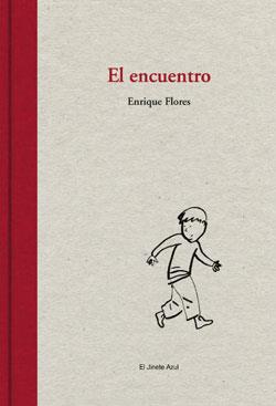 ENCUENTRO,EL | 9788493790202 | FLORES, ENRIQUE
