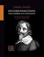 RECOMENDACIONES PARA FORMAR UNA BIBLIOTECA | 9788483671115 | NAUDÉ, GABRIEL