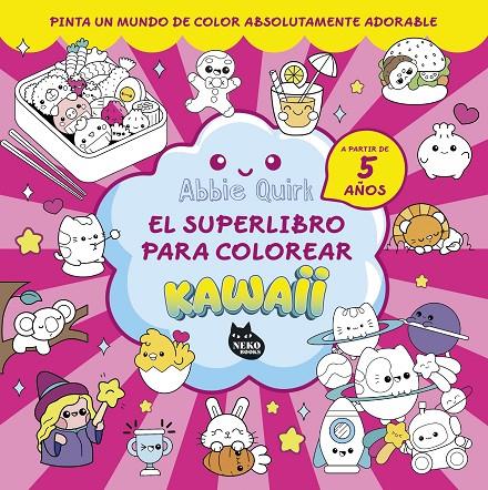 EL SUPERLIBRO PARA COLOREAR KAWAII | 9788410427150 | QUIRK, ABBIE
