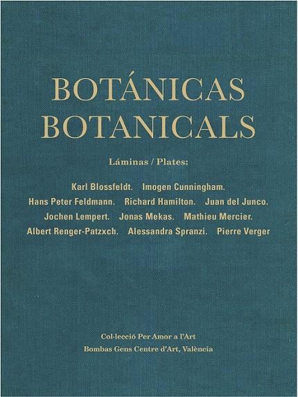 BOTÁNICAS/ BOTANICALS. | 9788417769383 | TODOLI, VICENTE/ENGUITA, NURIA/SAURÍ, CARLES ÁNGEL