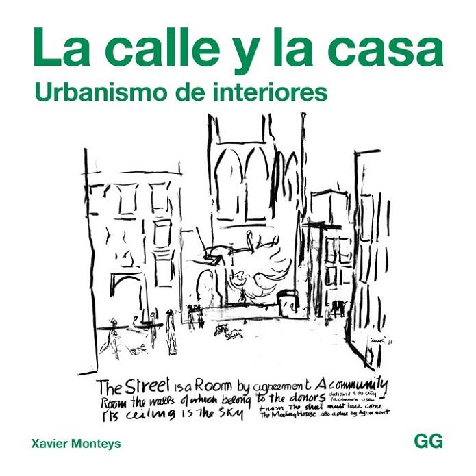 LA CALLE Y LA CASA | 9788425229756 | MONTEYS ROIG, XAVIER