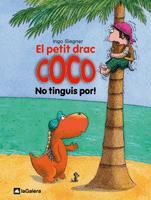 3. EL PETIT DRAC COCO: NO TINGUIS POR! | 9788424633509 | SIEGNER, INGO