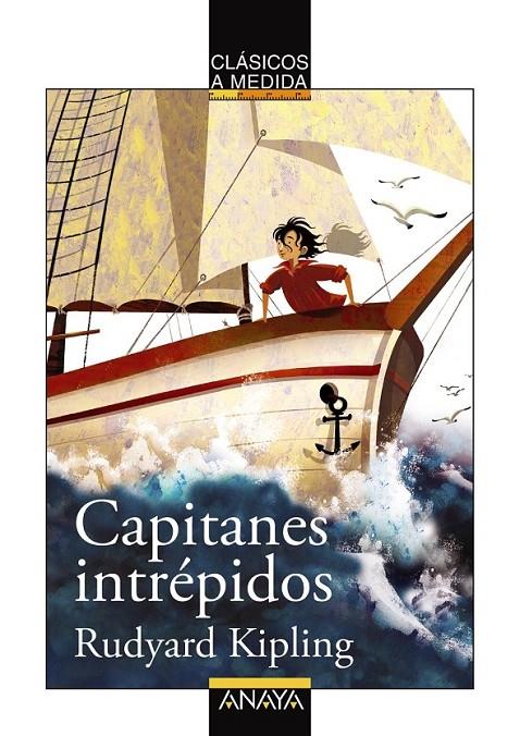 CAPITANES INTRÉPIDOS | 9788467840087 | KIPLING, RUDYARD