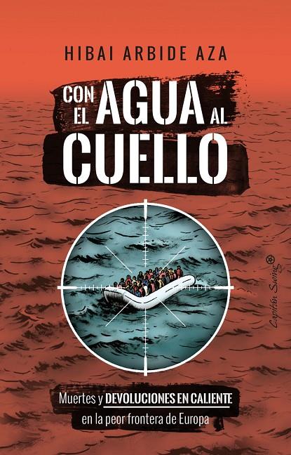 CON EL AGUA AL CUELLO | 9788412953299 | ARBIDE AZA, HIBAI